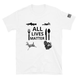 ALL LIVES FOR DINNER Short-Sleeve Unisex T-Shirt