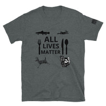Load image into Gallery viewer, ALL LIVES FOR DINNER Short-Sleeve Unisex T-Shirt
